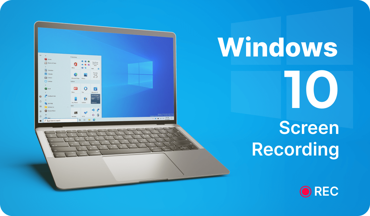 HOW TO RECORD YOUR COMPUTER SCREEN ON WINDOWS 10